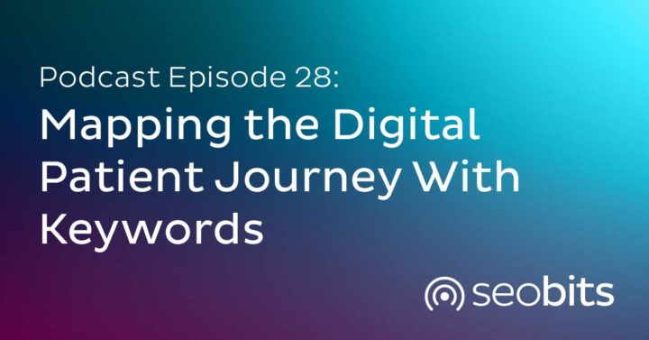 EP28-Cover-Mapping-the-Digital-Patient-Journey